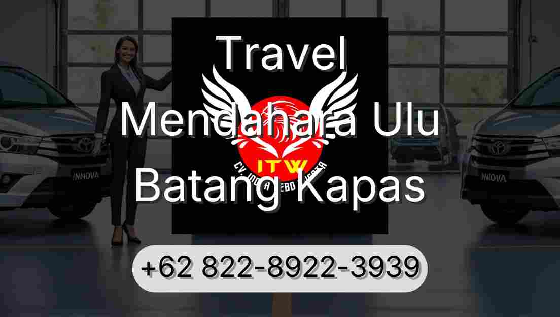 Travel Mendahara Ulu Batang Kapas