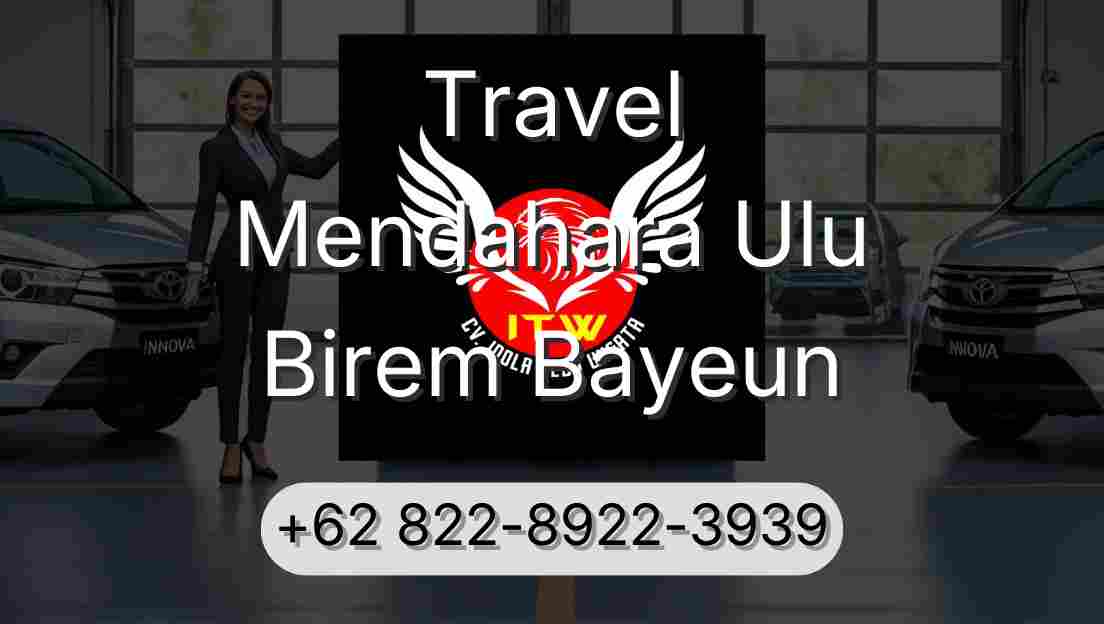 Travel Mendahara Ulu Birem Bayeun