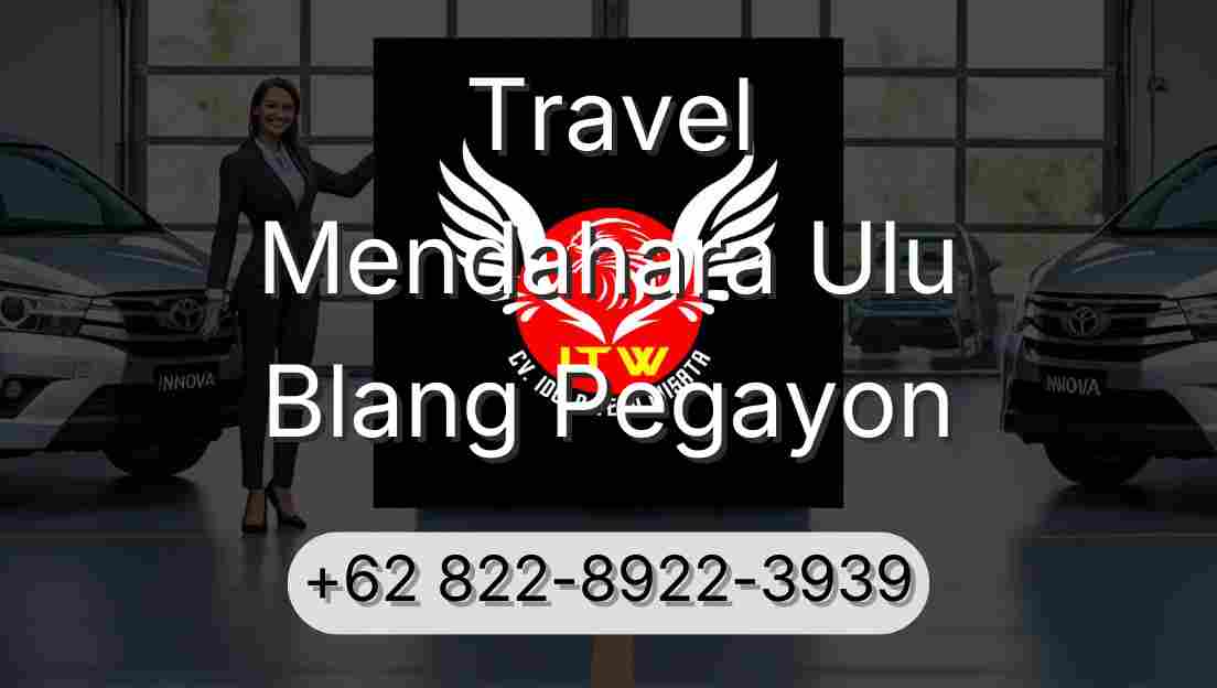 Travel Mendahara Ulu Blang Pegayon