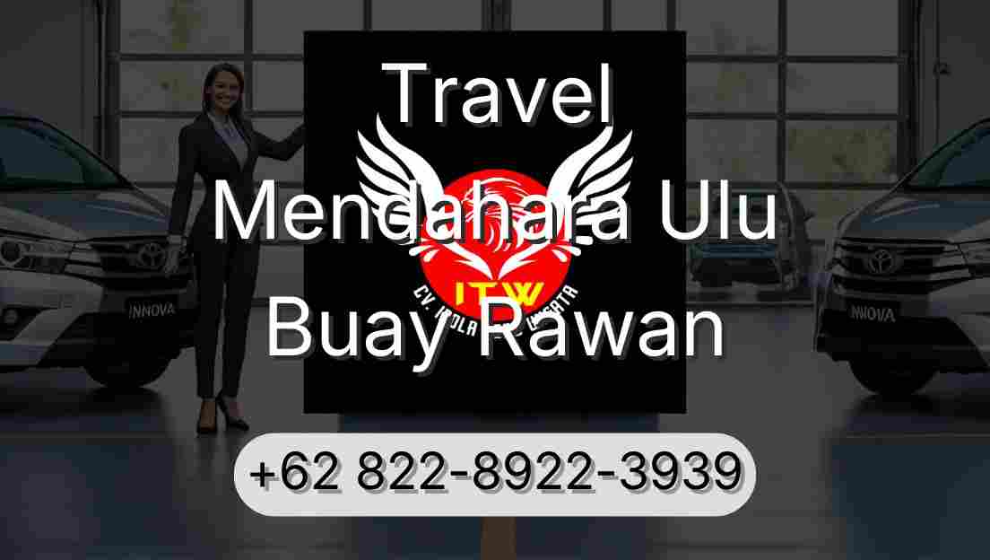Travel Mendahara Ulu Buay Rawan