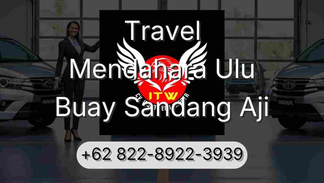 Travel Mendahara Ulu Buay Sandang Aji