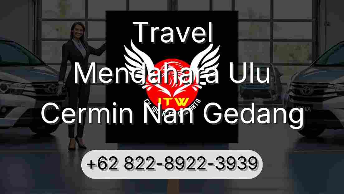 Travel Mendahara Ulu Cermin Nan Gedang