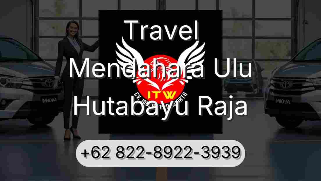 Travel Mendahara Ulu Hutabayu Raja
