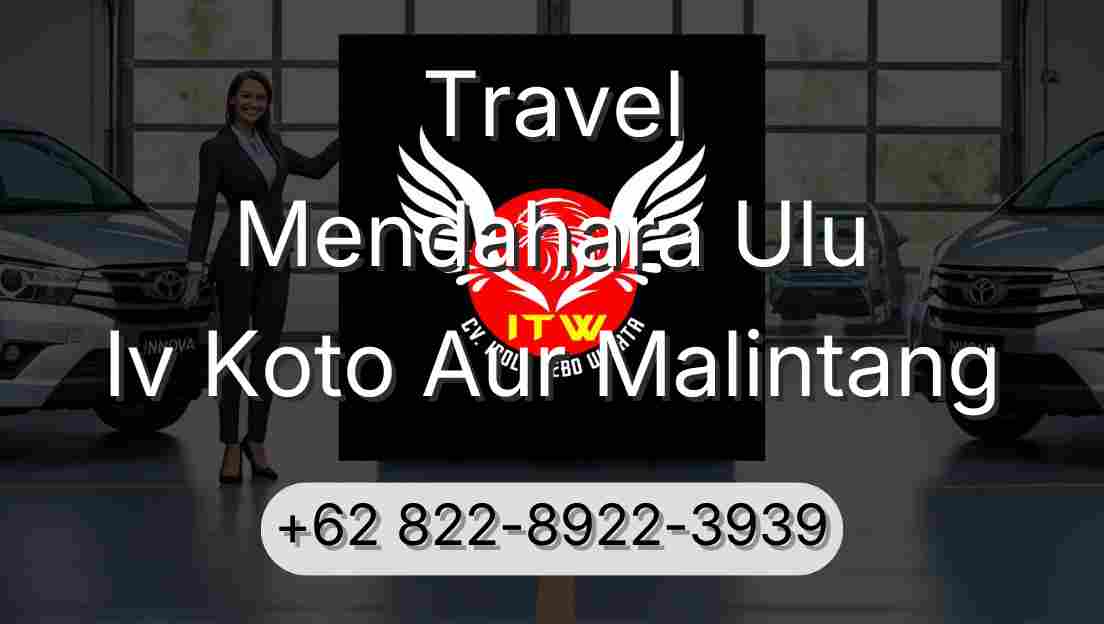 Travel Mendahara Ulu Iv Koto Aur Malintang