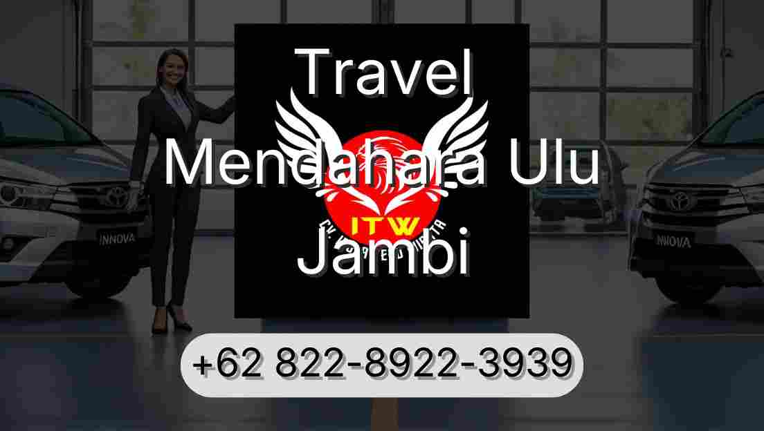 Travel Mendahara Ulu Jambi
