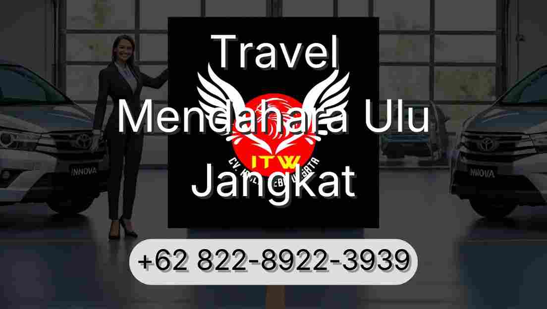 Travel Mendahara Ulu Jangkat
