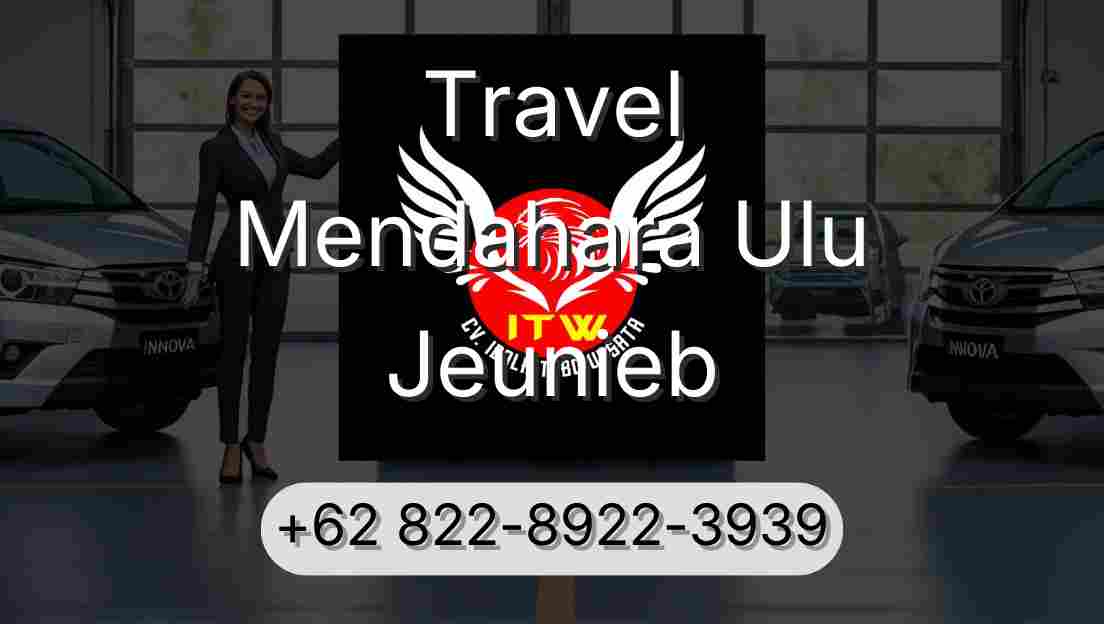Travel Mendahara Ulu Jeunieb