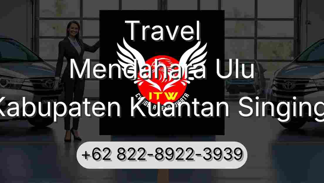 Travel Mendahara Ulu Kabupaten Kuantan Singingi