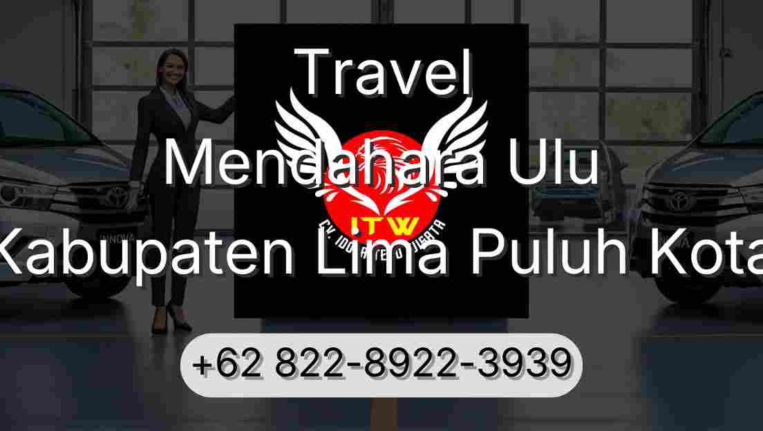 Travel Mendahara Ulu Kabupaten Lima Puluh Kota