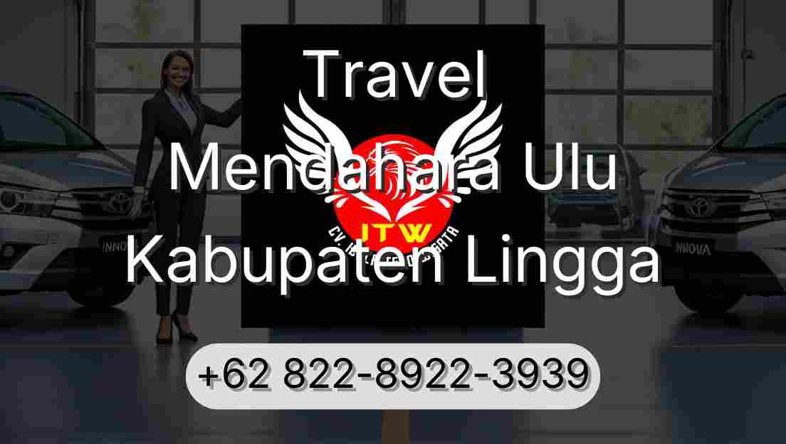 Travel Mendahara Ulu Kabupaten Lingga