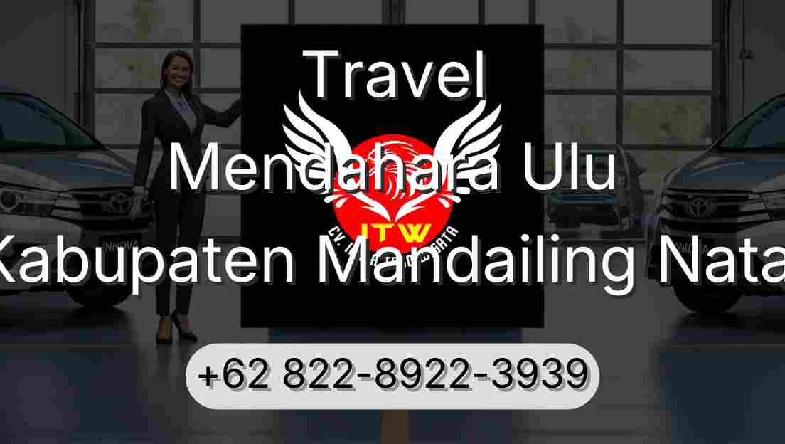 Travel Mendahara Ulu Kabupaten Mandailing Natal