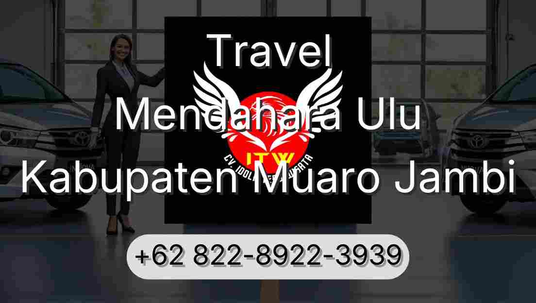Travel Mendahara Ulu Kabupaten Muaro Jambi