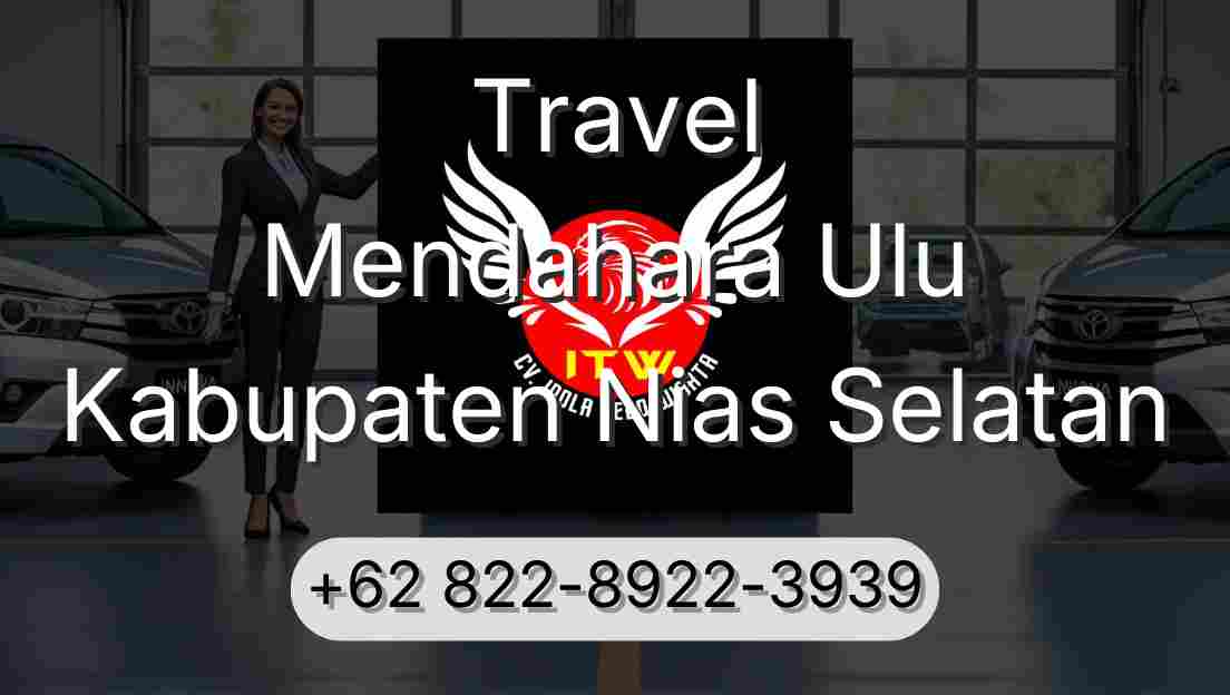 Travel Mendahara Ulu Kabupaten Nias Selatan