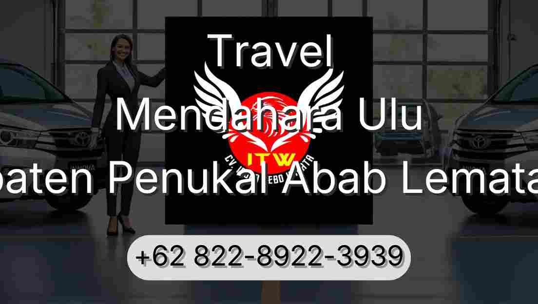 Travel Mendahara Ulu Kabupaten Penukal Abab Lematang Ilir