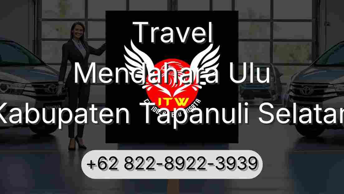 Travel Mendahara Ulu Kabupaten Tapanuli Selatan