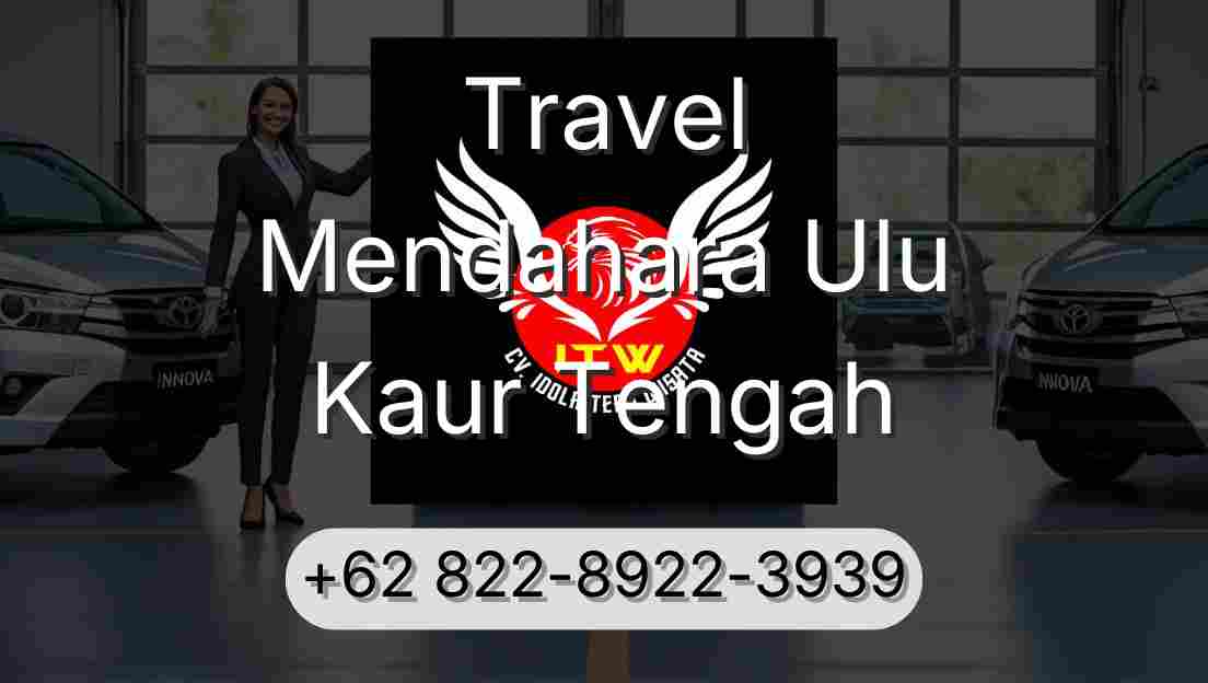 Travel Mendahara Ulu Kaur Tengah