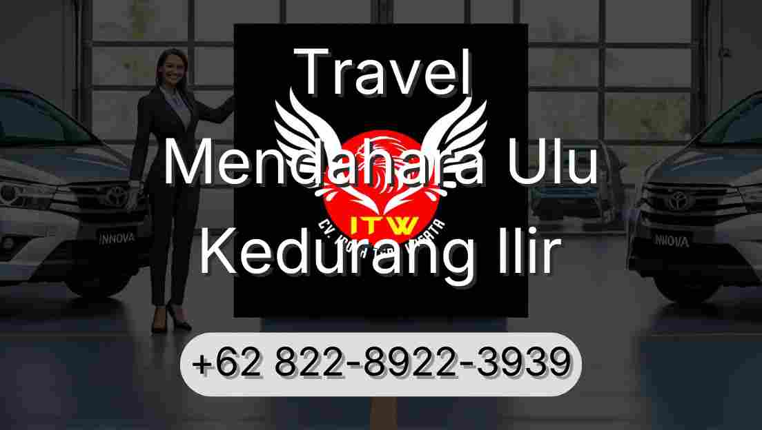 Travel Mendahara Ulu Kedurang Ilir