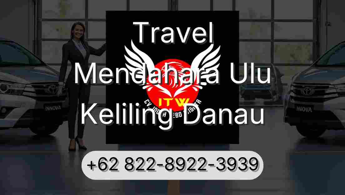 Travel Mendahara Ulu Keliling Danau