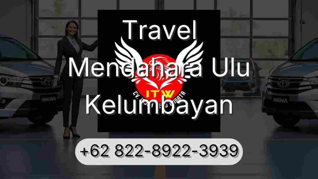 Travel Mendahara Ulu Kelumbayan