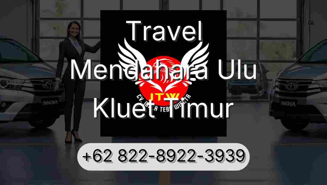 Travel Mendahara Ulu Kluet Timur