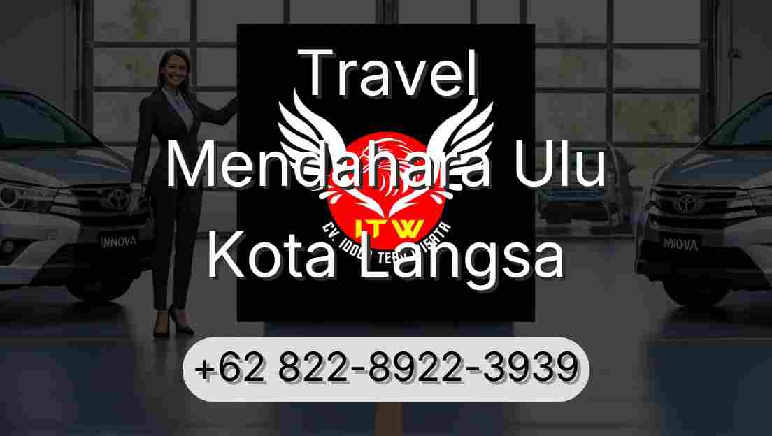 Travel Mendahara Ulu Kota Langsa