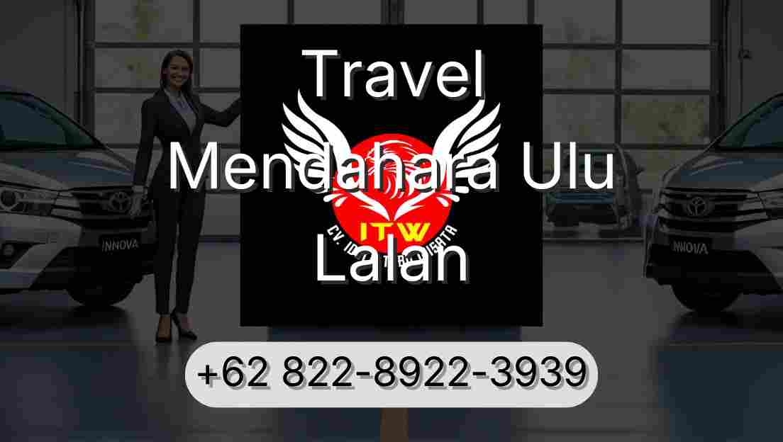 Travel Mendahara Ulu Lalan