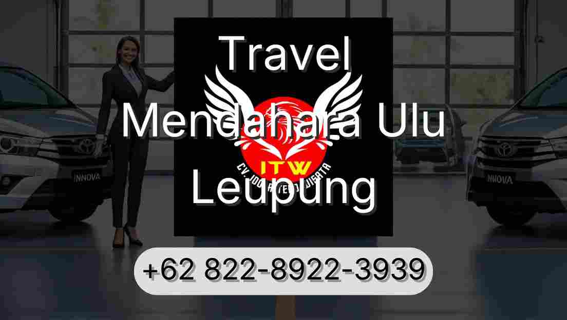 Travel Mendahara Ulu Leupung