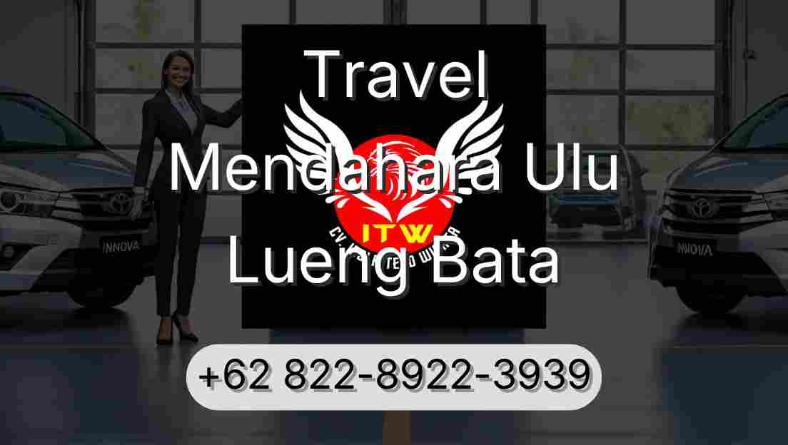 Travel Mendahara Ulu Lueng Bata