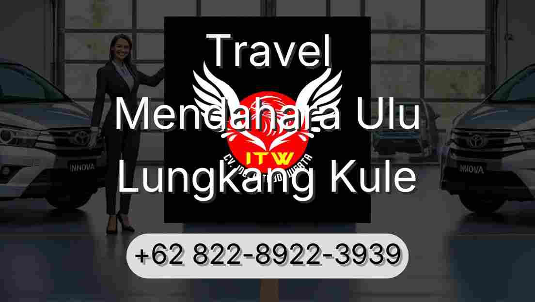 Travel Mendahara Ulu Lungkang Kule