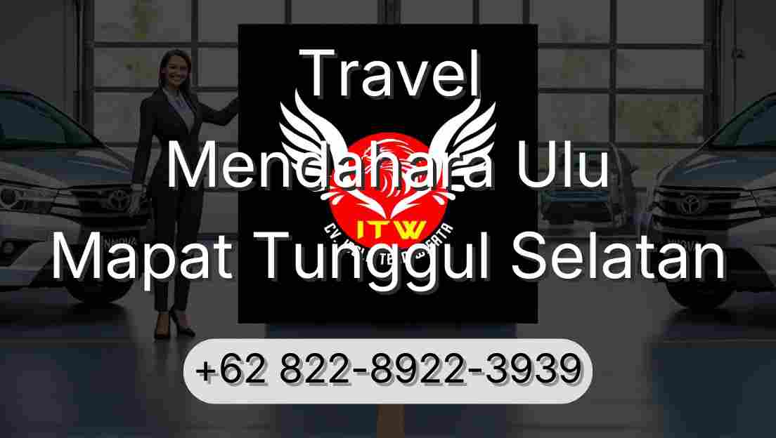 Travel Mendahara Ulu Mapat Tunggul Selatan