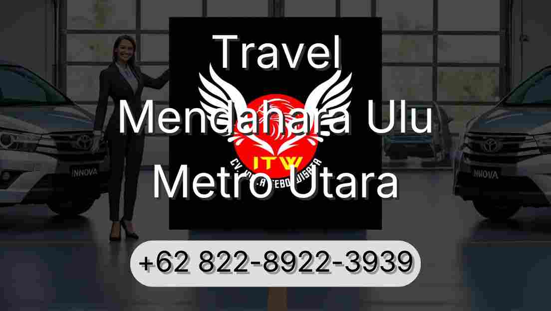 Travel Mendahara Ulu Metro Utara