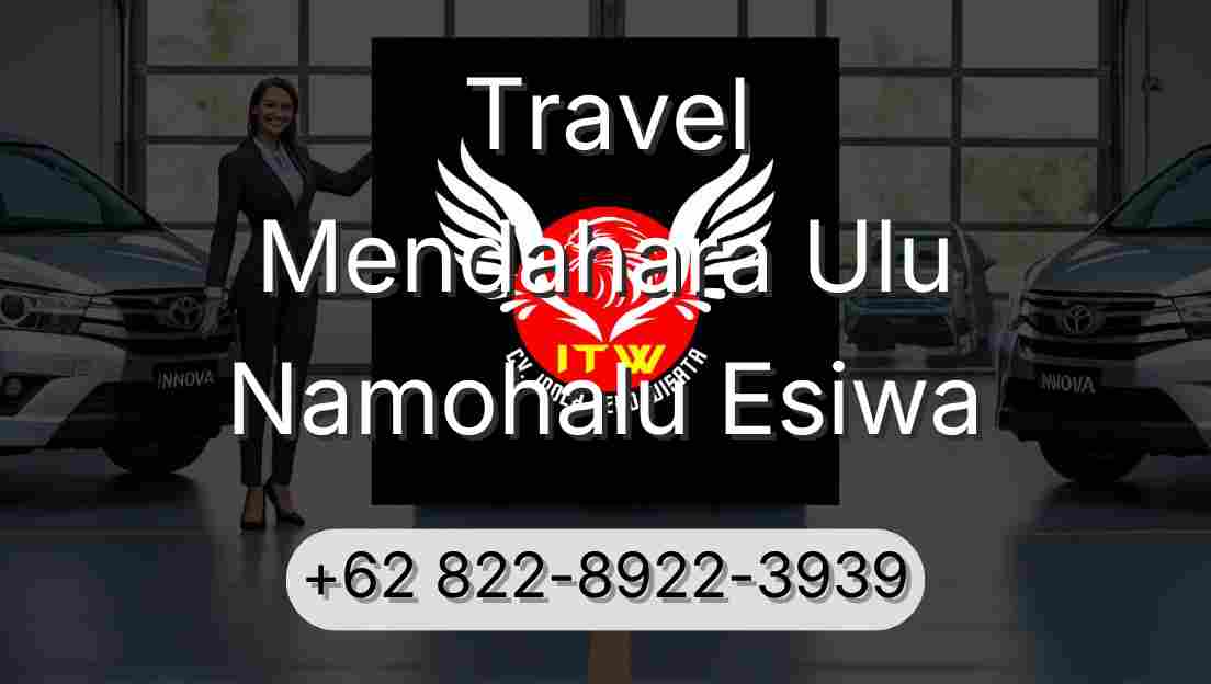 Travel Mendahara Ulu Namohalu Esiwa