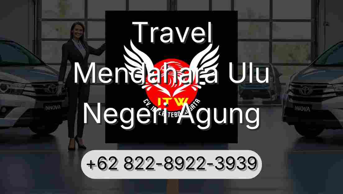 Travel Mendahara Ulu Negeri Agung