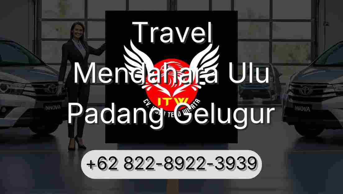 Travel Mendahara Ulu Padang Gelugur