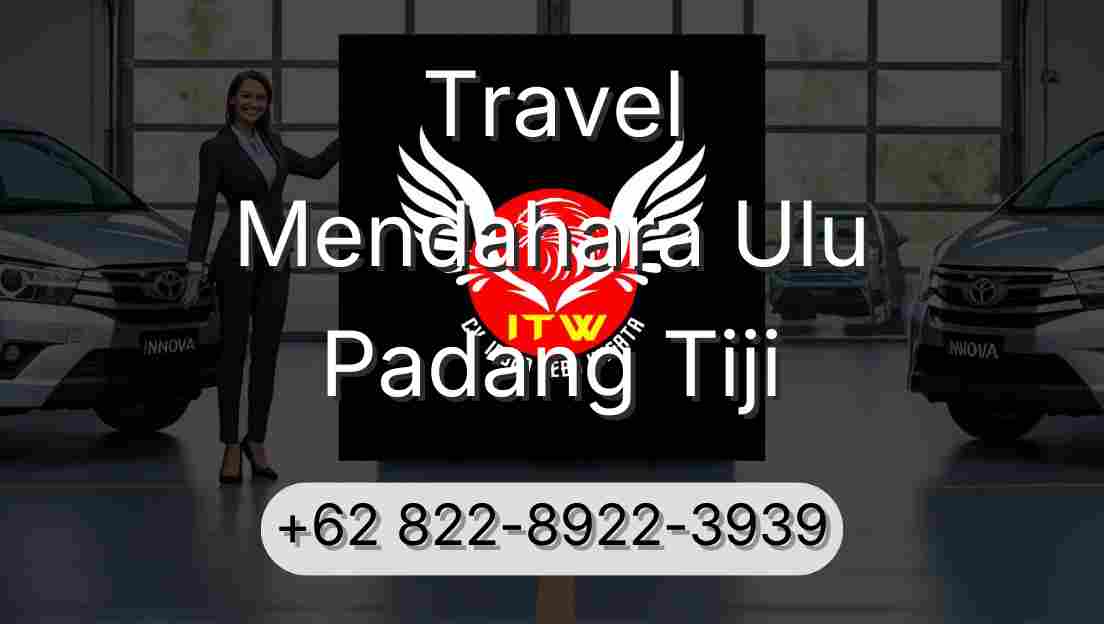 Travel Mendahara Ulu Padang Tiji