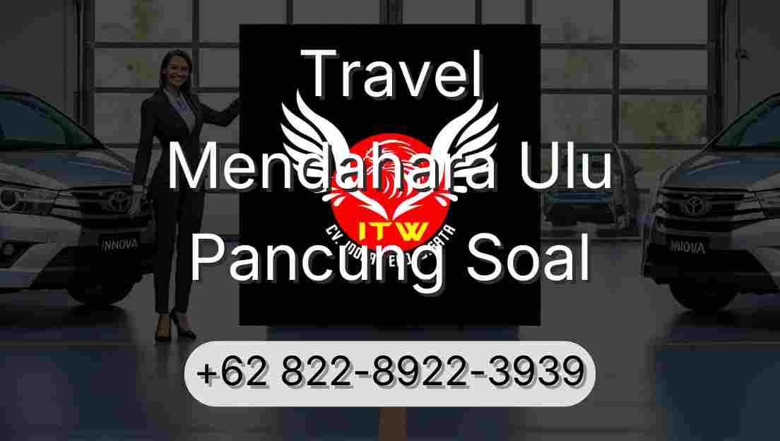 Travel Mendahara Ulu Pancung Soal