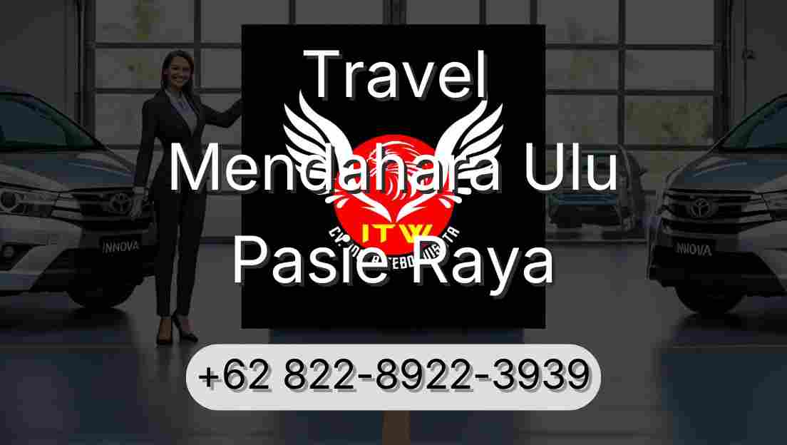 Travel Mendahara Ulu Pasie Raya