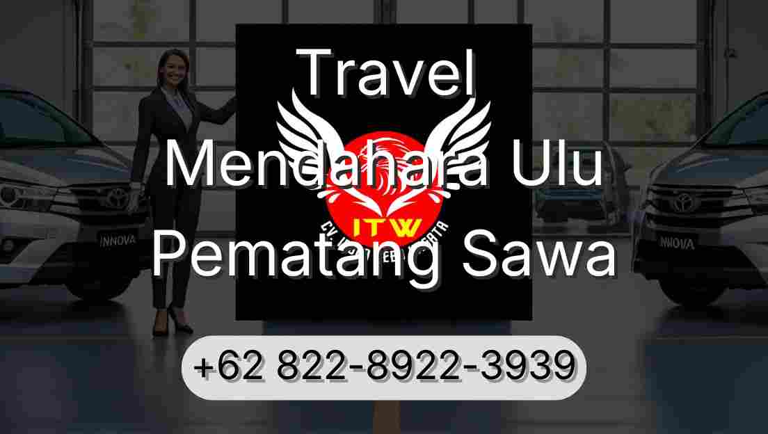 Travel Mendahara Ulu Pematang Sawa
