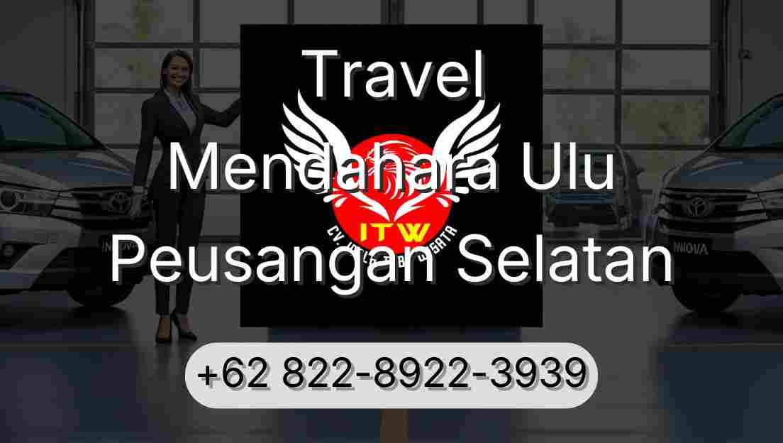 Travel Mendahara Ulu Peusangan Selatan