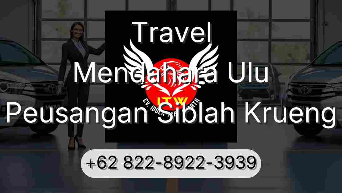 Travel Mendahara Ulu Peusangan Siblah Krueng