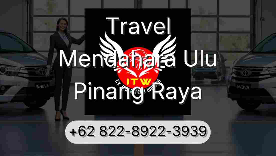 Travel Mendahara Ulu Pinang Raya