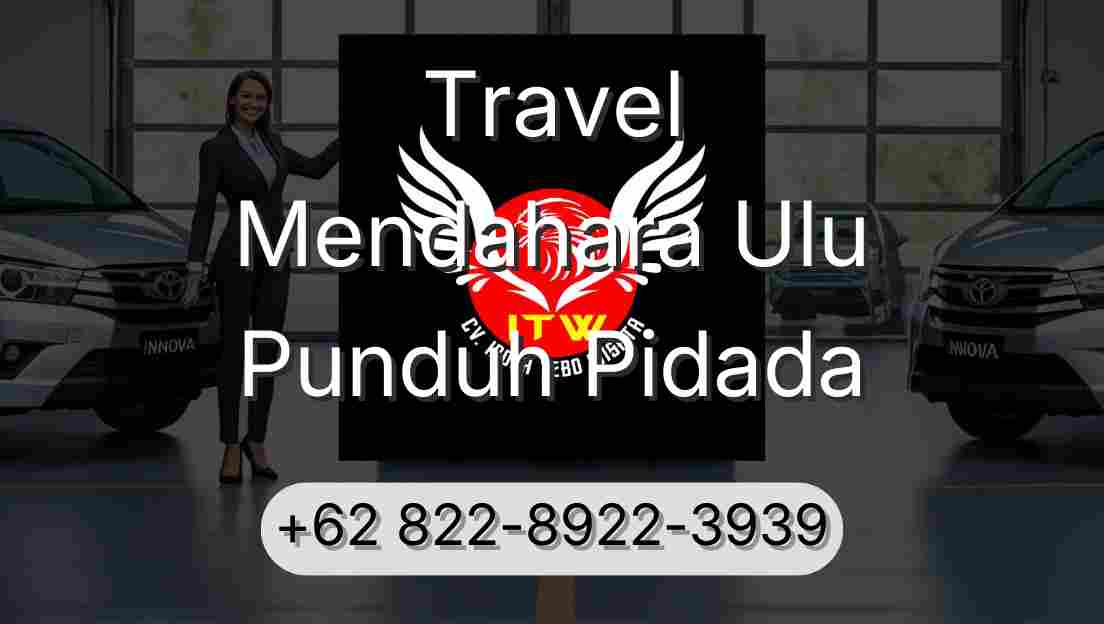 Travel Mendahara Ulu Punduh Pidada