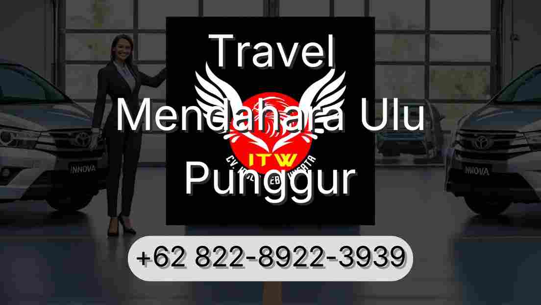 Travel Mendahara Ulu Punggur