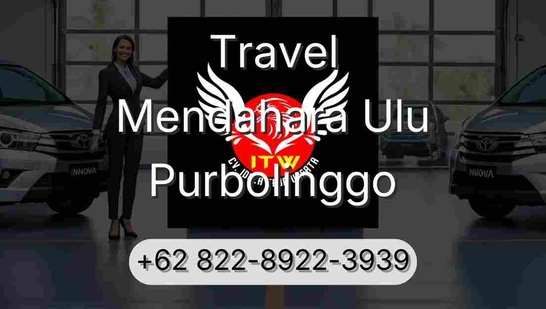 Travel Mendahara Ulu Purbolinggo