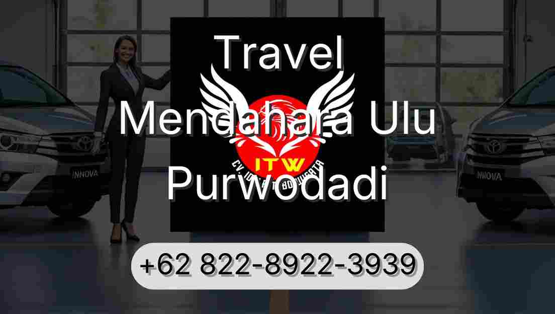 Travel Mendahara Ulu Purwodadi