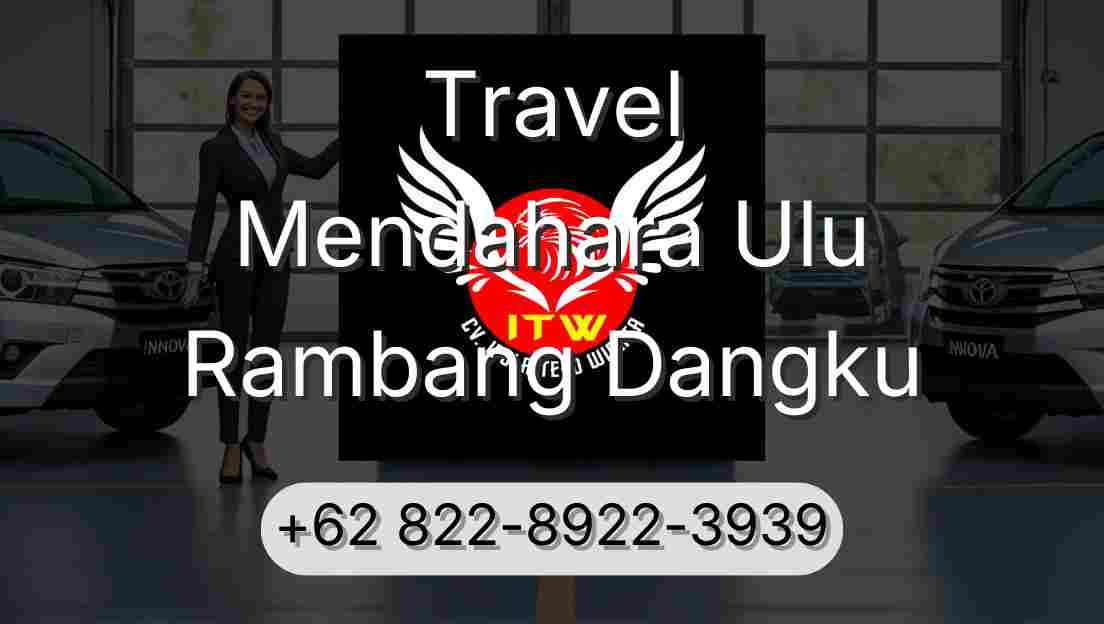 Travel Mendahara Ulu Rambang Dangku