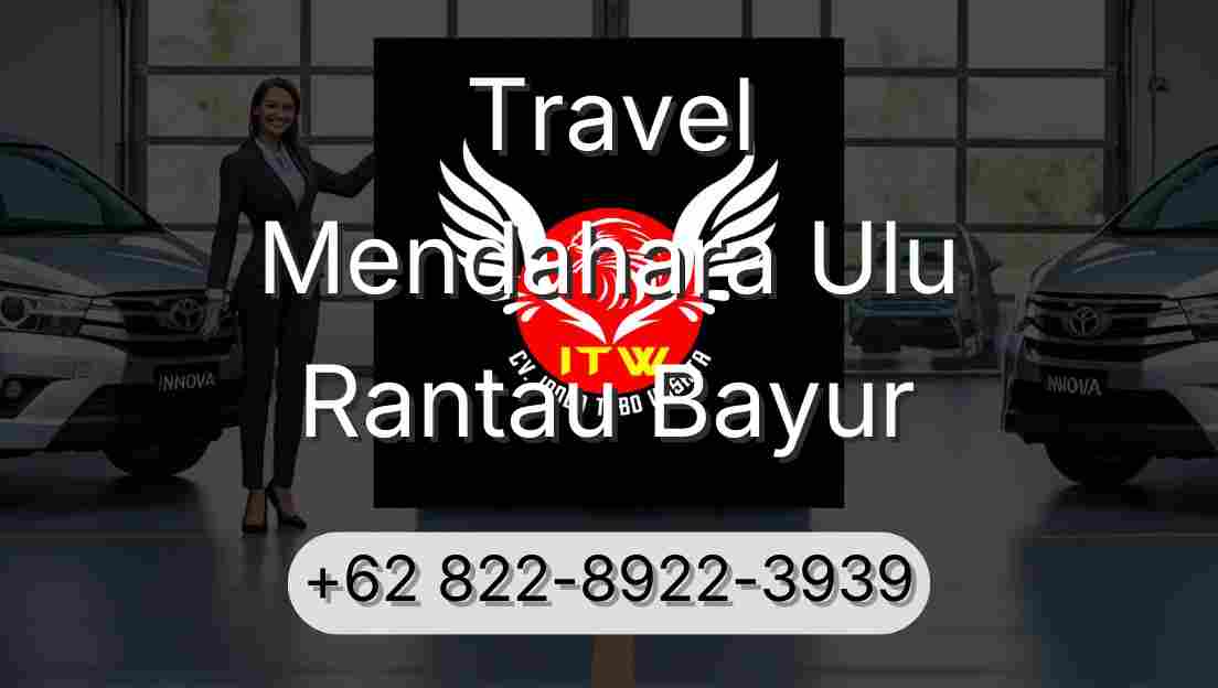 Travel Mendahara Ulu Rantau Bayur
