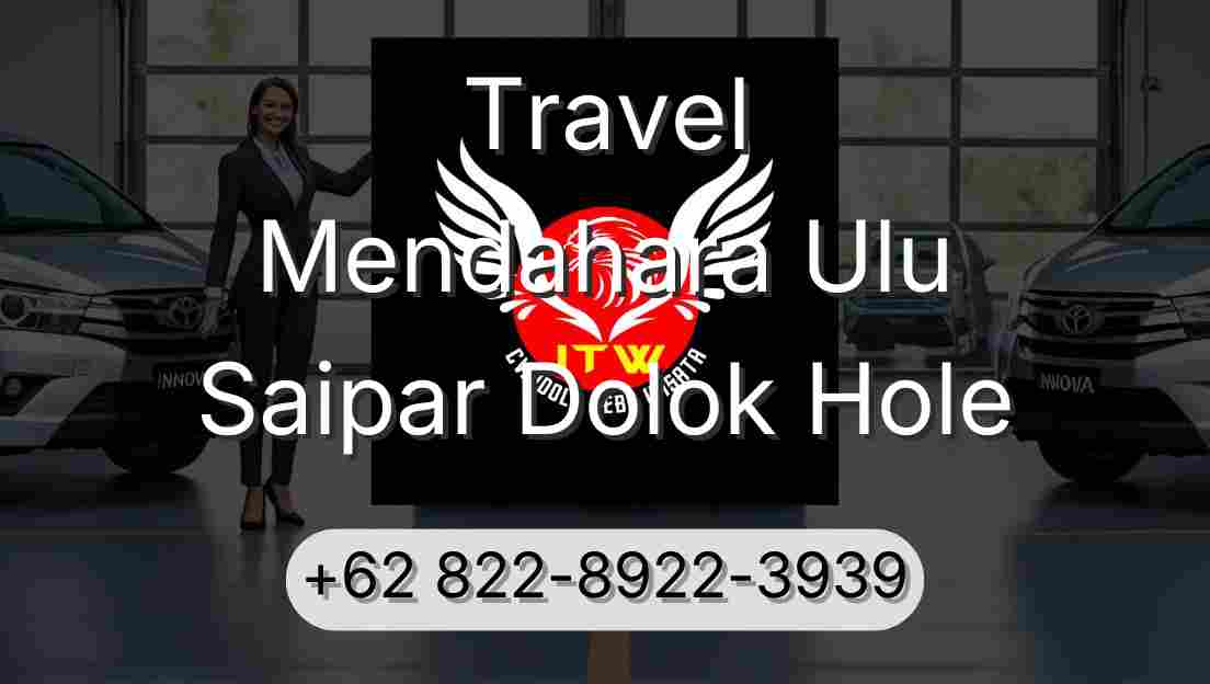 Travel Mendahara Ulu Saipar Dolok Hole