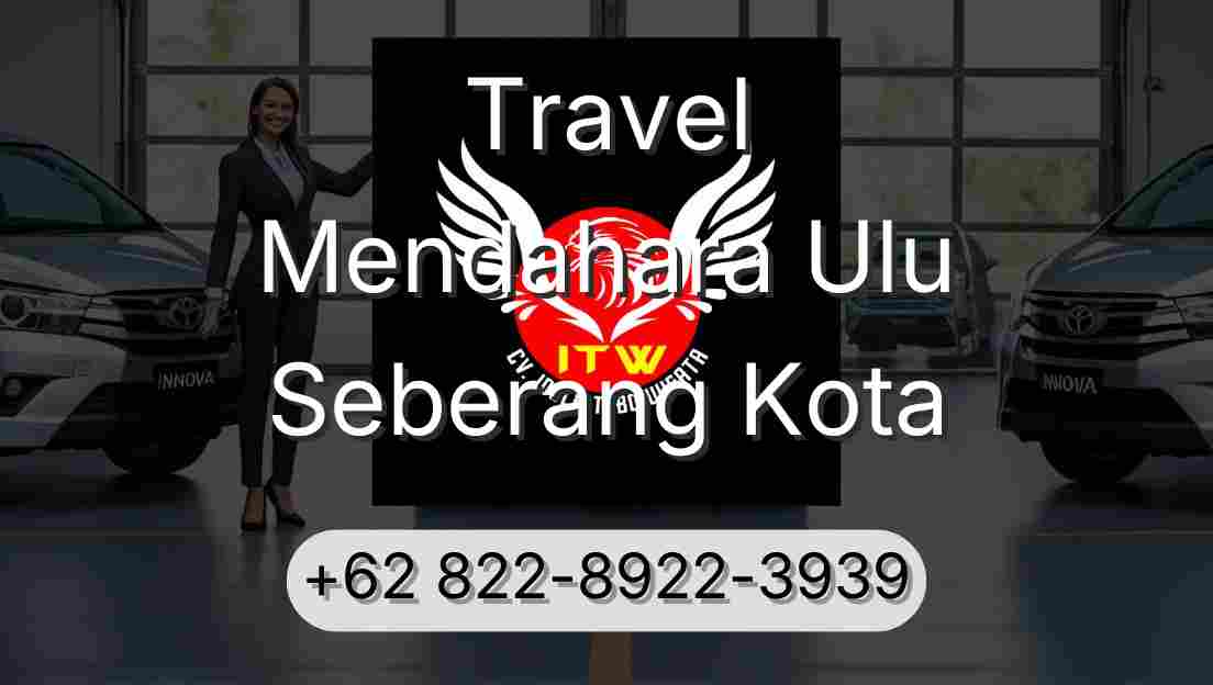 Travel Mendahara Ulu Seberang Kota