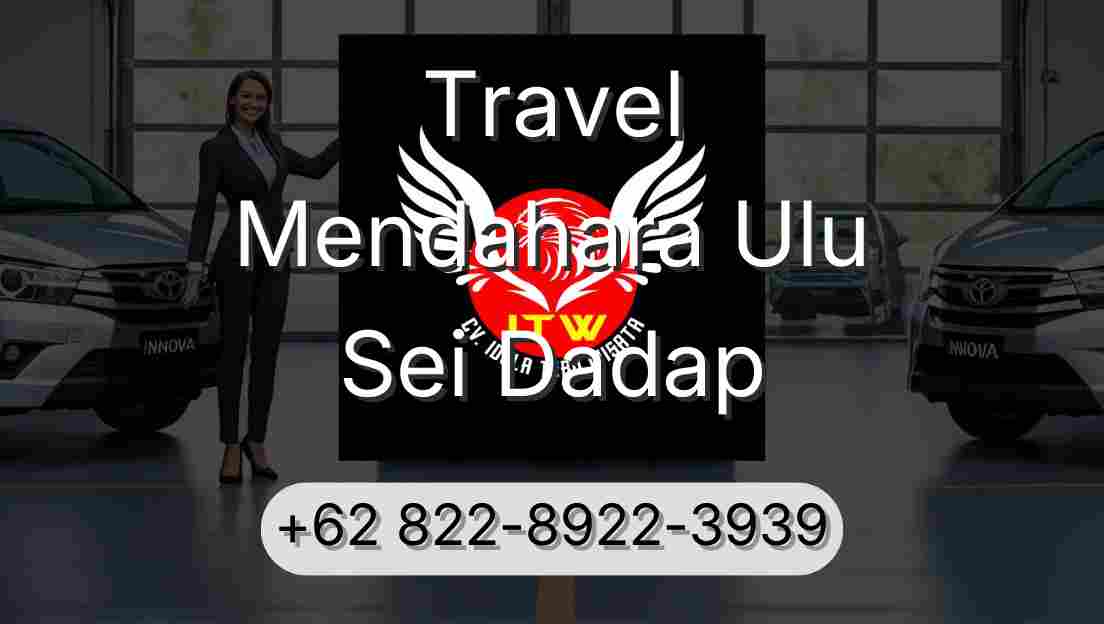 Travel Mendahara Ulu Sei Dadap